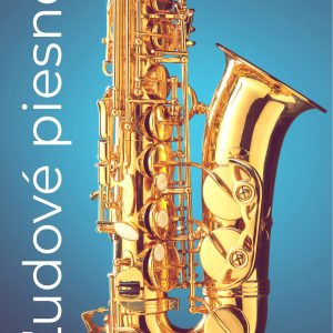 Ľudové piesne – duety (základné melódie) Alt - Alt saxofón