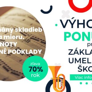 Výhodná ponuka pre ZUŠ (SZUŠ)- Balík Hudobné podklady alebo noty na mieru 2025